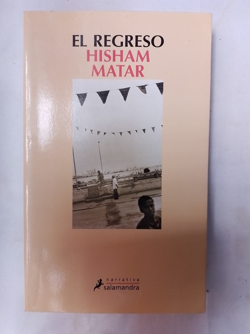 El Regreso / Matar, Hisham