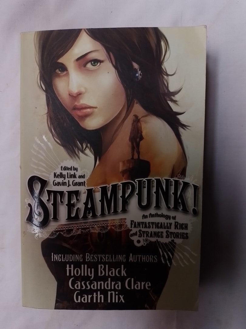 Steampunk! Anthology Strange Stories / Link & Grant