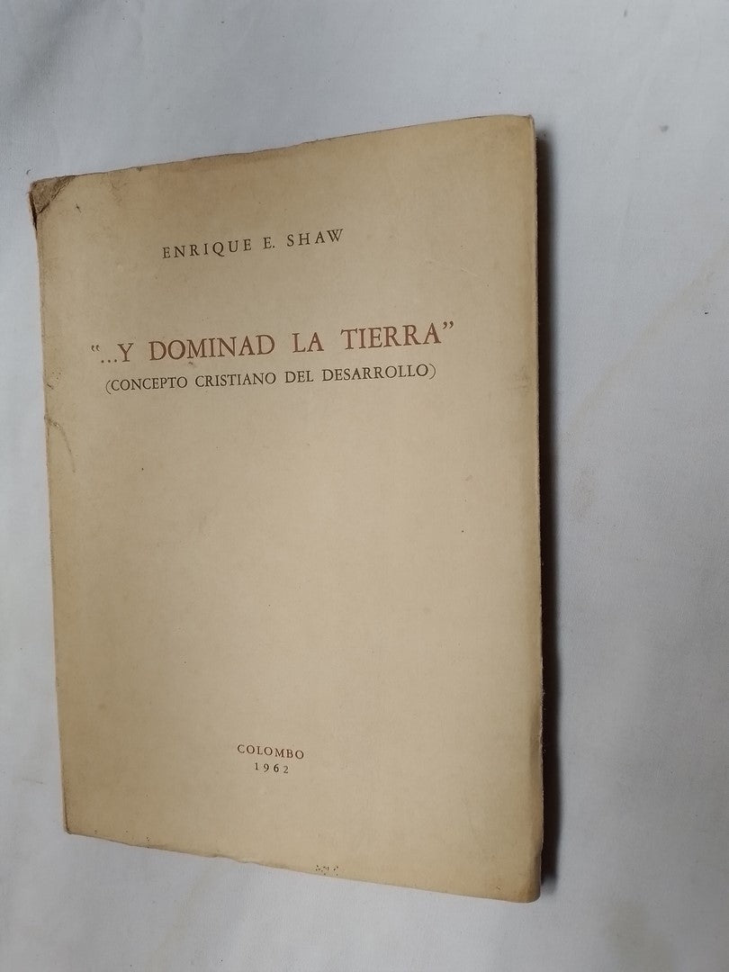 ...y Dominad La Tierra Concepto Cristiano Desarrollo Shaw