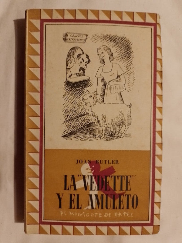 La Vedette Y El Amuleto - Butler Joan Al Monigote De Papel