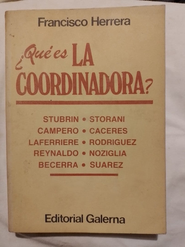 ¡qué Es La Coordinadora? / Herrera, Francisco