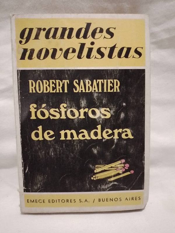 Fósforos de madera / Sabatier, Robert