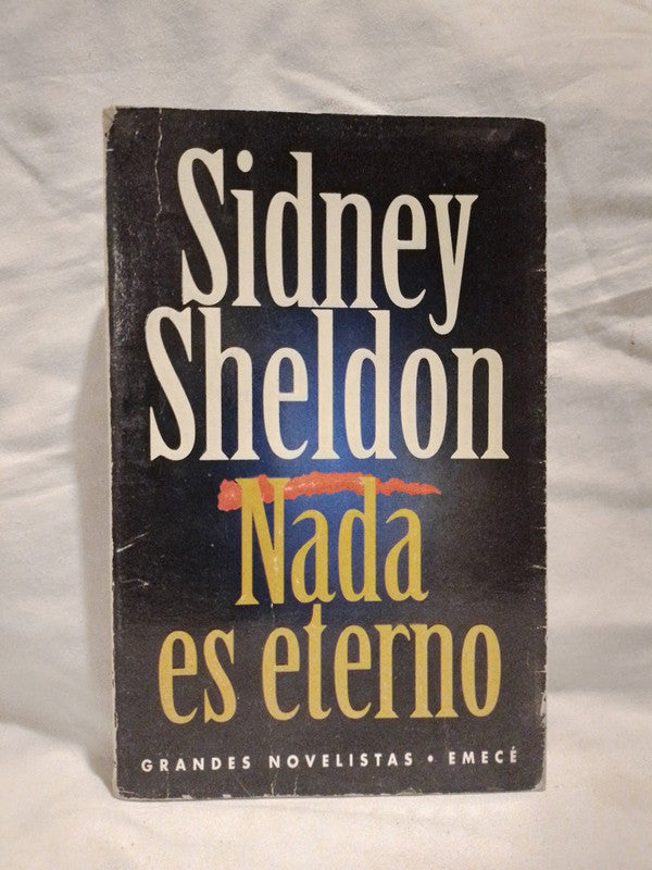 Nada es eterno / Sheldon, Sidney