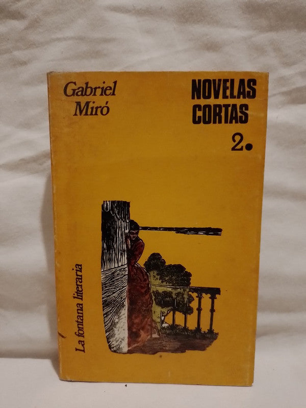 Novelas cortas tomo 2 / Miró, Gabriel