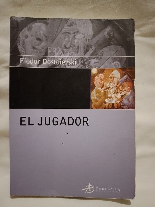El jugador / Dostoievski, Fedor