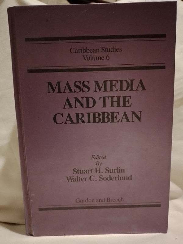 Mass Media and the Caribbean / Surlin & Soderlund