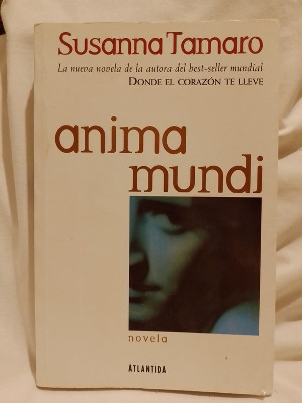 Anima Mundi / Tamaro, Susanna