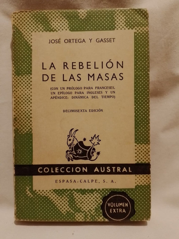 La rebelión de las masas / Ortega y Gasset, José