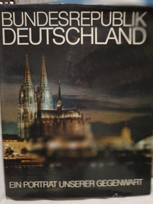 Bundesrepublik Deutschland Ein Porträt Unserer Gegenwart / Johann & Müller-Alfeld