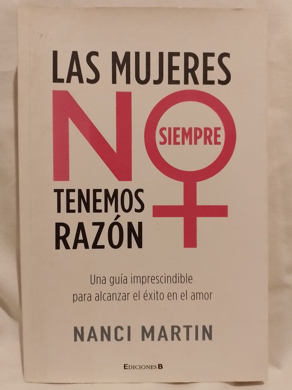Las mujeres no siempre tenemos razón / Martin, Nanci