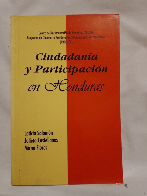 Ciudadanía y Participación en Honduras / Salomón, Castellanos, Flores