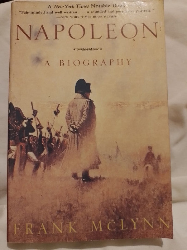 Napoleon A Biography / McLynn, Frank