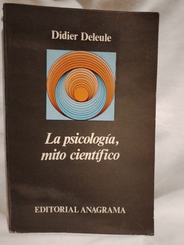 La psicología, mito científico / Deleuze, Gilles
