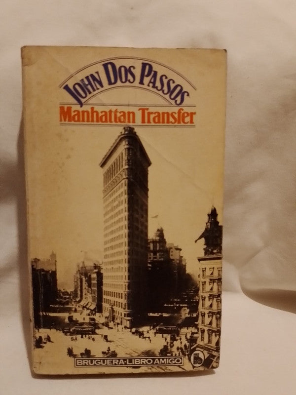Manhattan Transfer / Dos Passos, John