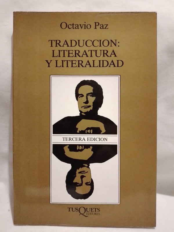 Traducción: literatura y literalidad / Paz, Octavio