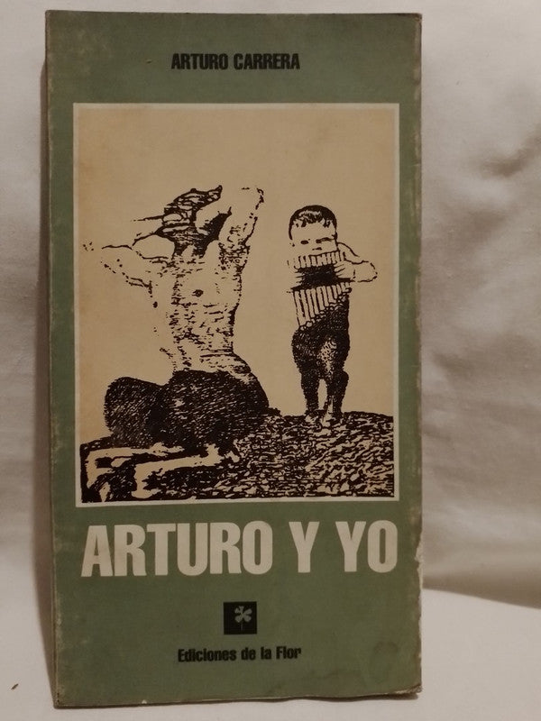 Arturo y yo / Carrera, Arturo