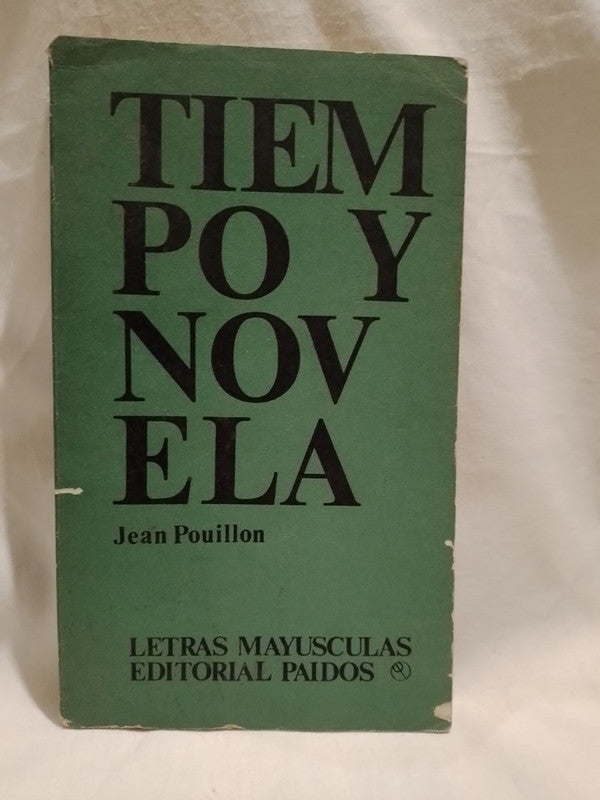 Tiempo y Novela / Pouillon, Jean