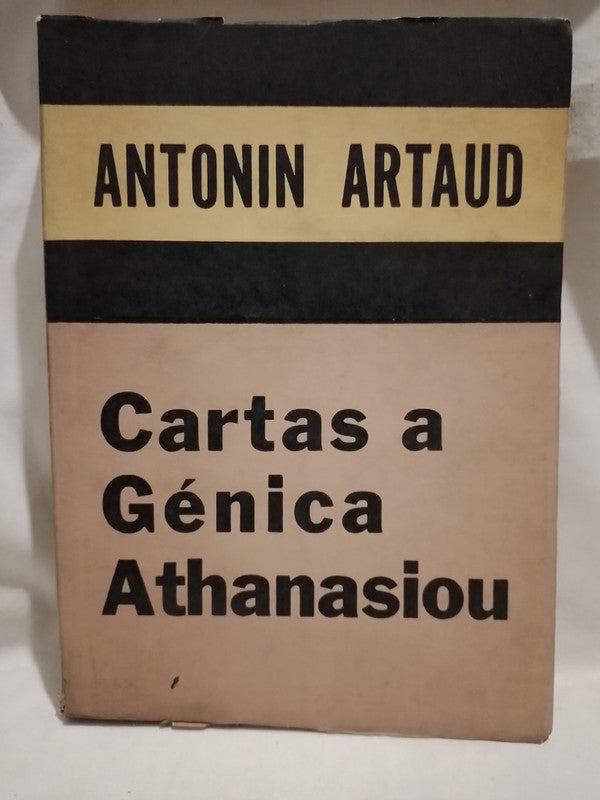 Cartas a Génica Athanasiou / Artaud, Antonin