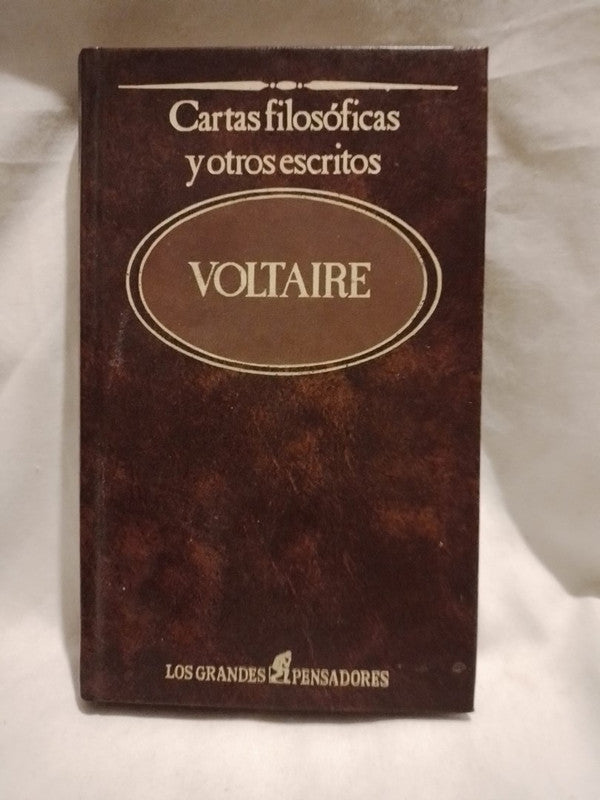 Cartas filosóficas y otros escritos / Voltaire