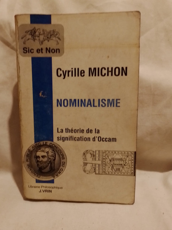 Nominalisme La théorie de la signification d'Occam / Michon, Cyrille