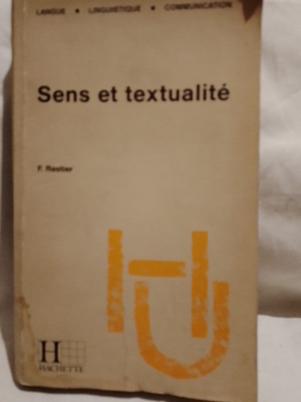 Sens et textualité / Rastier, François