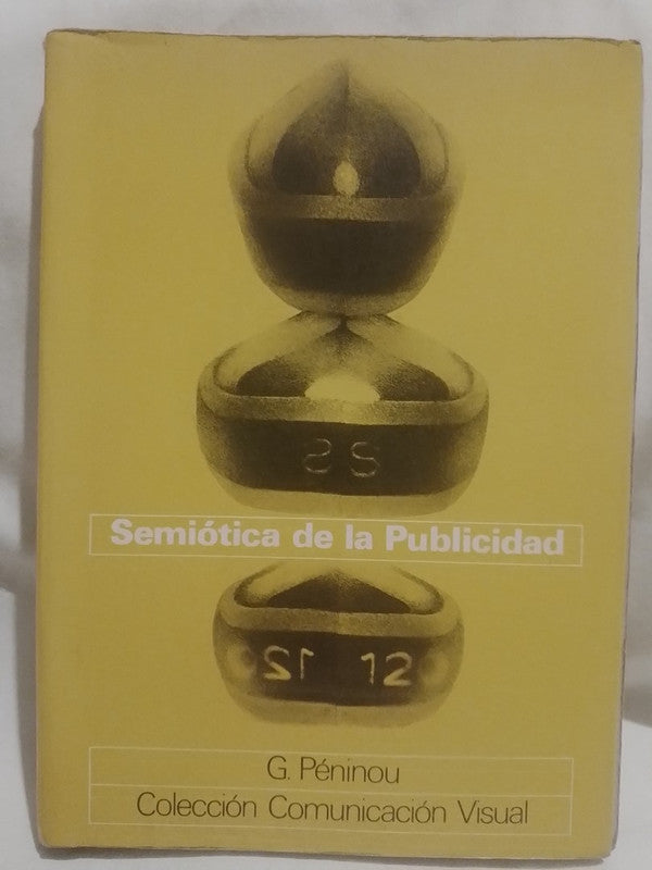 Semiótica de la publicidad / Péninou, G.
