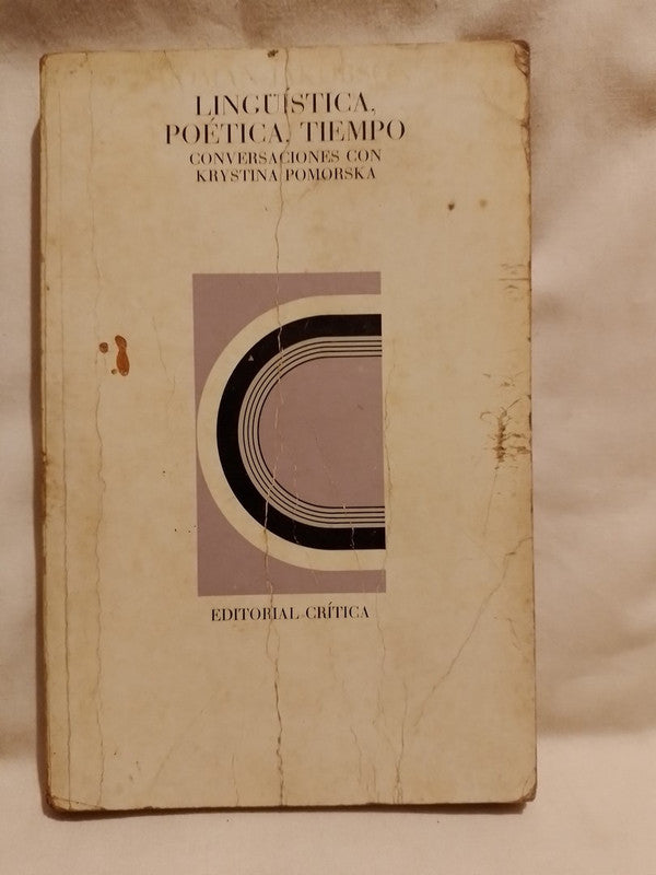 Lingüística, poética, tiempo. Conversaciones con Krystina Pomorska / Jakobson, Roman