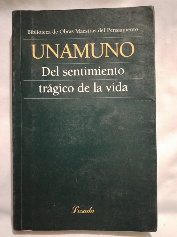 Del sentimiento trágico de la vida / Unamuno, Miguel de