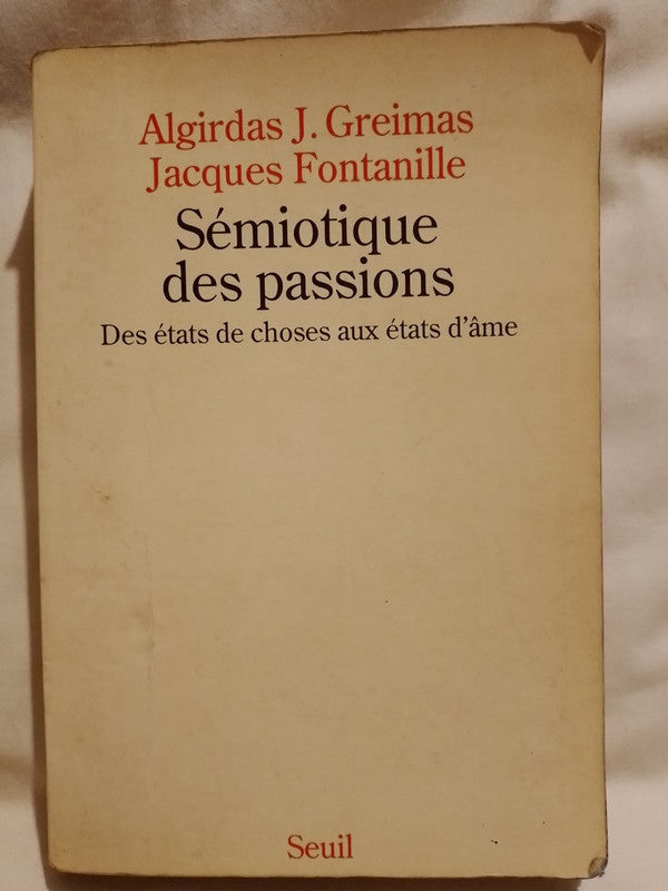Sémiotique des passions / Greimas / Fontanille