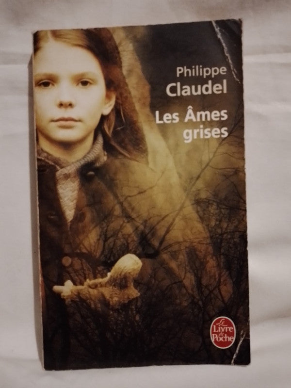 Les Âmes grises / Claudel, Philippe