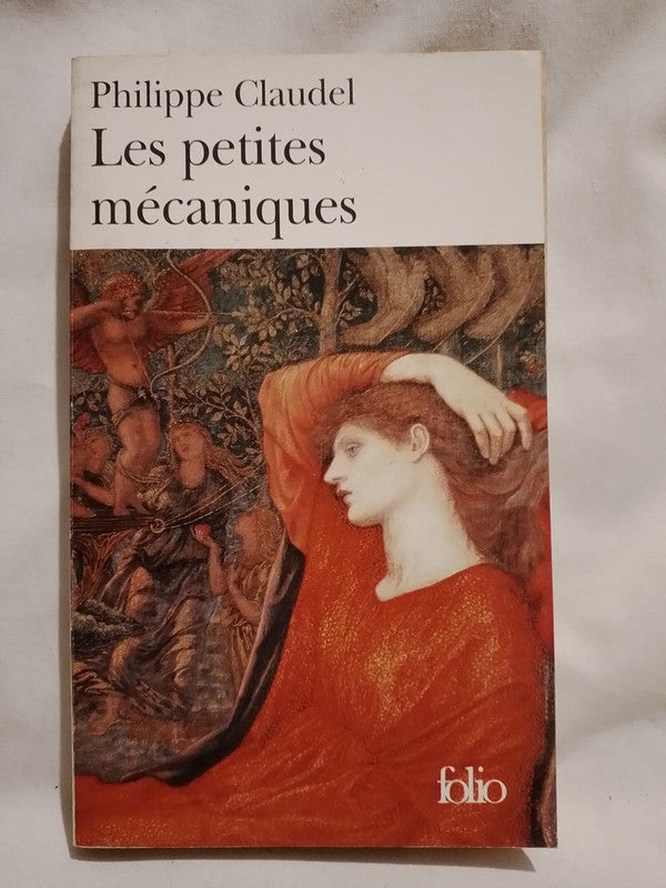 Les petites mécaniques / Claudel, Philippe