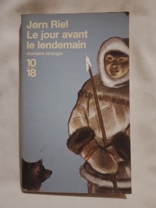 Le jour avant le lendemain / Riel, Jorn