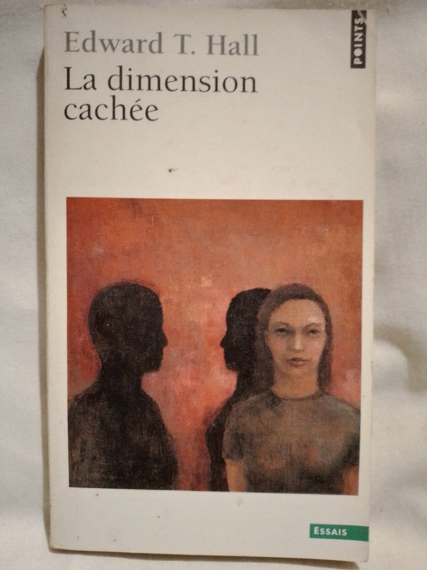 La dimension cachée / Hall, Edward