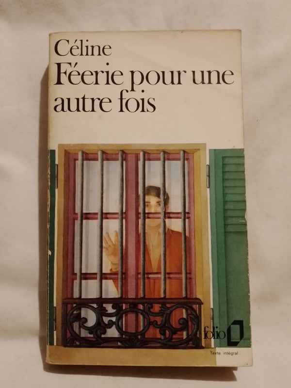 Féerie pour une autre fois / Céline, Louis Ferdinand