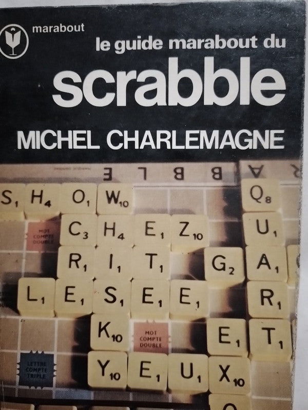 Le guide marabout du Scrabble / Charlemagne, Michel