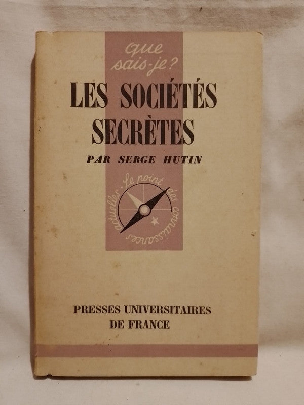 Les Sociétés Secrètes / Hutin, Serge