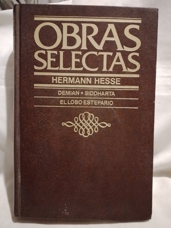 Obras Selectas Demian Siddharta El lobo estepario / Hesse, Hermann