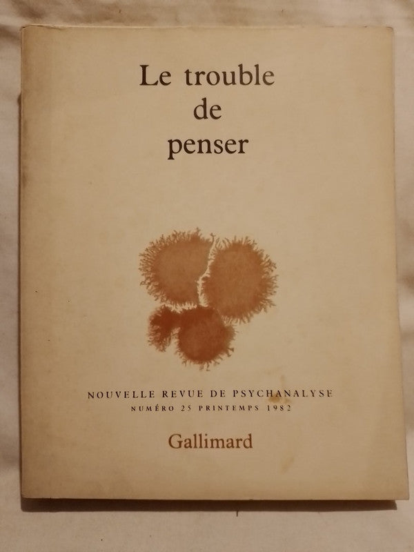 Le trouble de penser Nouvelle Revue de Psychanalyse Nº 25 / Varios