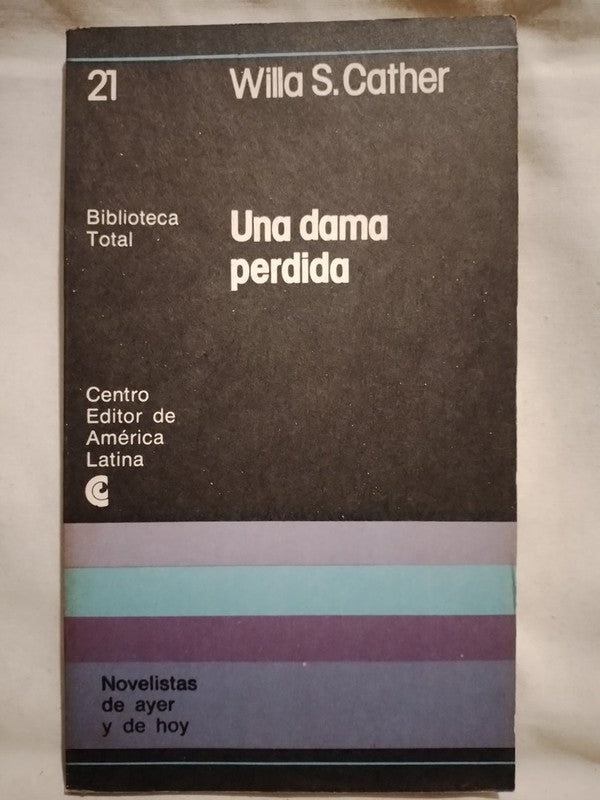 Una dama perdida / Cather, Willa