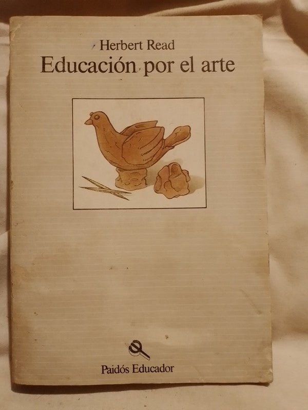 Educación por el arte / Read, Herbert