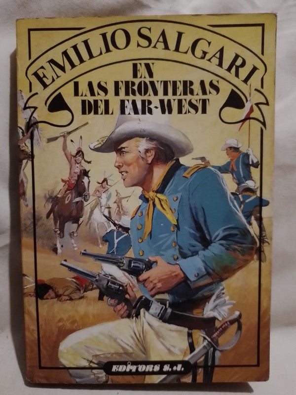 En las fronteras del Far-West - Emilio Salgari