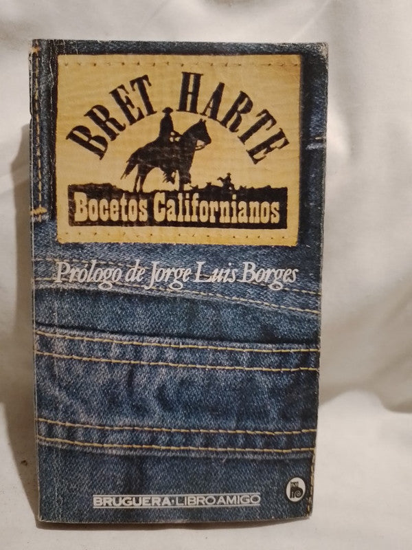 Bocetos Californianos - Bret Harte