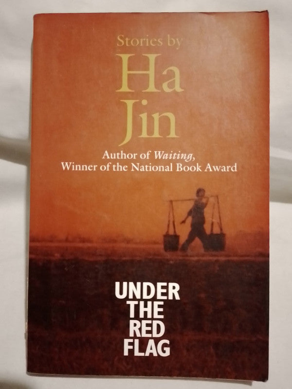 Under the red flag / Jin, Ha