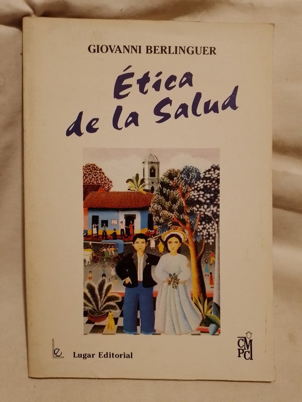 Ética de la Salud / Berlinguer, Giovanni