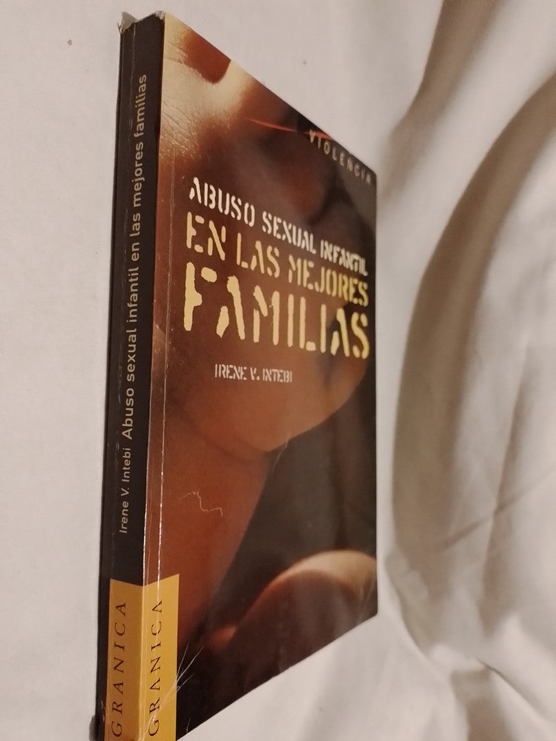 Abuso sexual infantíl en las mejores familias / Intebi, Irene