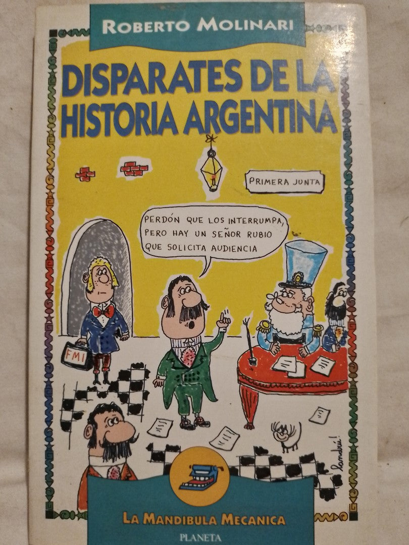 Disparates de la Historia Argentina / Molinari, Roberto