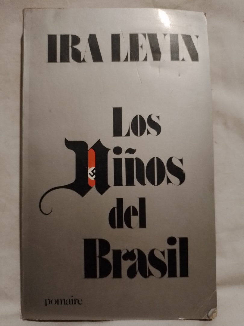 Los niños del Brasil / Levin, Ira