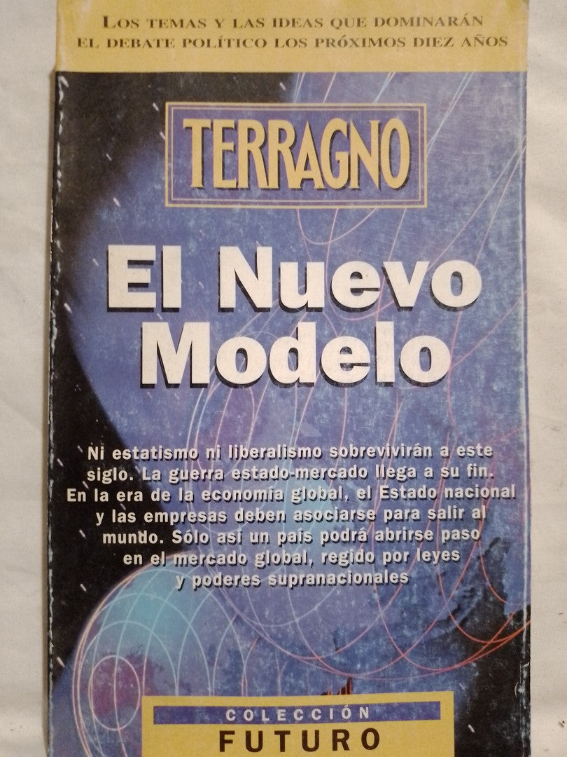 El Nuevo Modelo / Terragno, Rodolfo