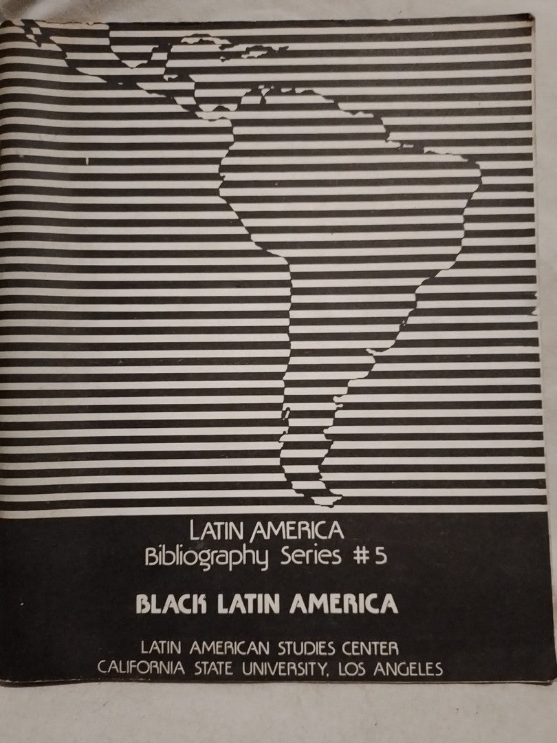 Black Latin America Bibliography Series 5 / Varios