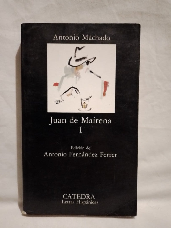 Juan de Mairena Vol. I / Machado, Antonio